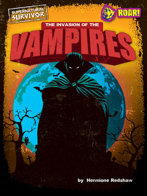cover image of The Invasion of the Vampires